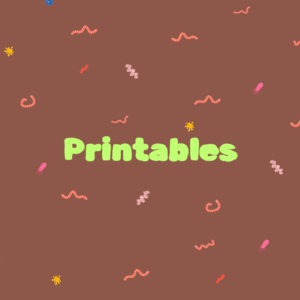 Printables